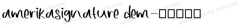 amerikasignature dem字体转换